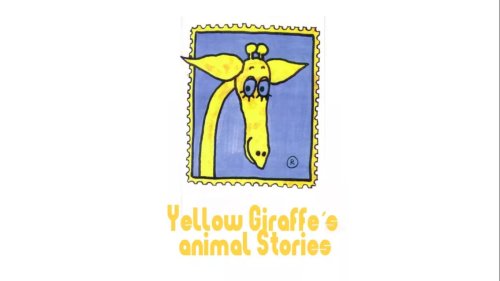 Yellow Giraffe's Animal Stories
