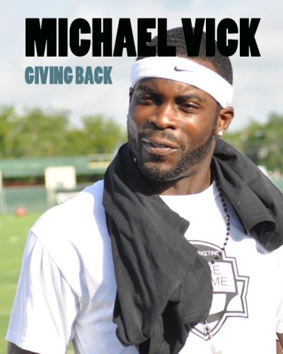 Michael Vick: Giving Back (2011)