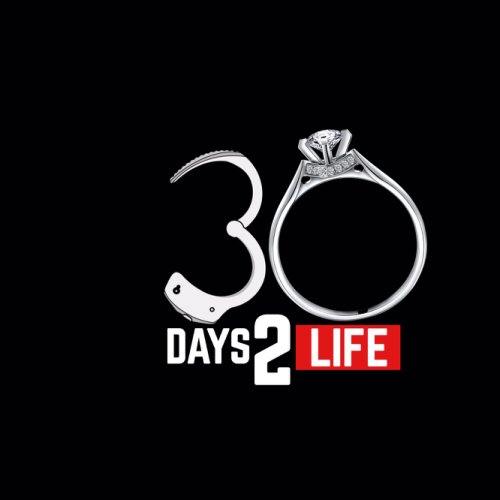 30 Days 2 Life