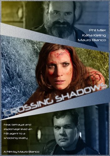 Crossing Shadows (2013)