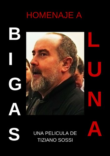 Homenaje a Bigas Luna (2013)
