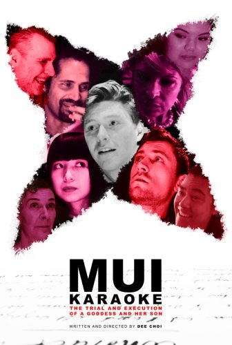 Mui Karaoke: The Trial and Execution of a Goddess and Her Son (2016)
