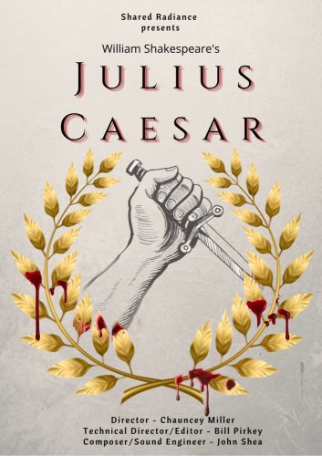 Shared Radiance presents: Shakespeare's Julius Caesar the ZOOM Experience (2020)