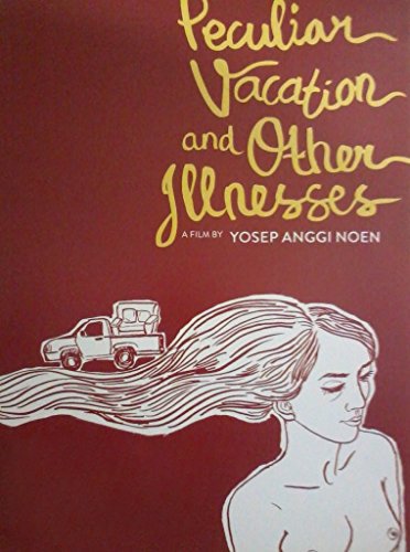 Peculiar Vacation and Other Illnesses (2012)