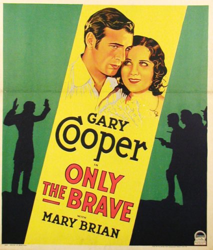 Only the Brave (1930)