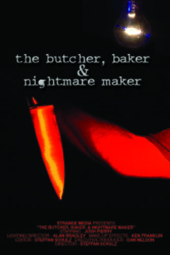 The Butcher, Baker & Nightmare Maker (2006)