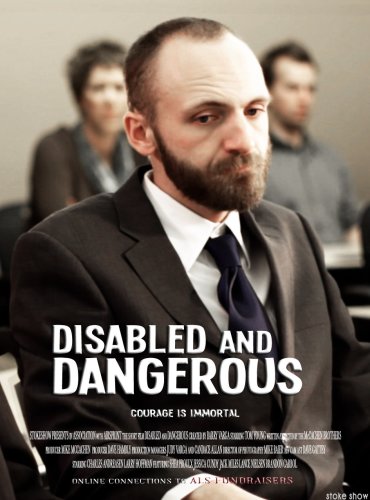 Disabled and Dangerous (2012)