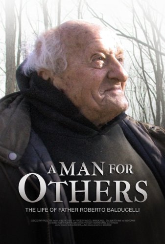 A Man for Others: The Life of Father Roberto Balducelli (2015)