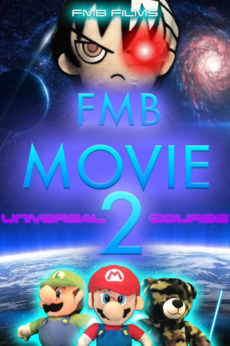 FluffyMarioBros The Movie 2: Universal Course (2017)