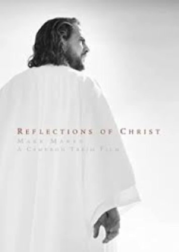 Reflections of Christ (2008)