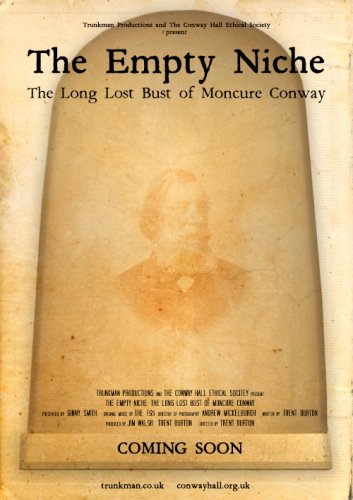 The Empty Niche: The Long Lost Bust of Moncure Conway (2017)
