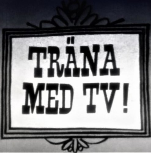 Träna med TV (1963)