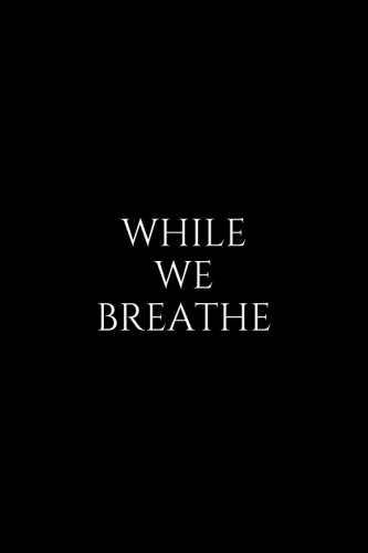 While We Breathe (2020)
