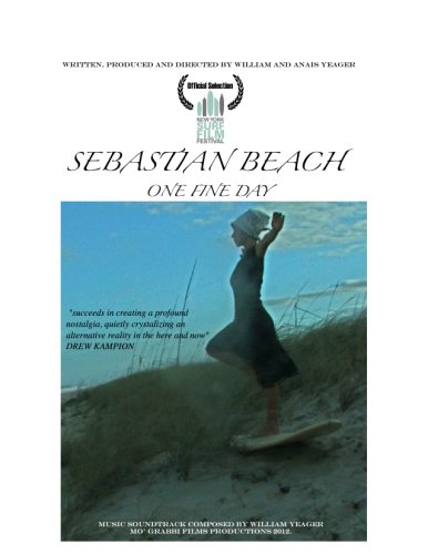 Sebastian Beach One Fine Day (2012)