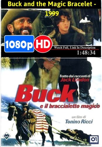 Buck and the Magic Bracelet (1999)
