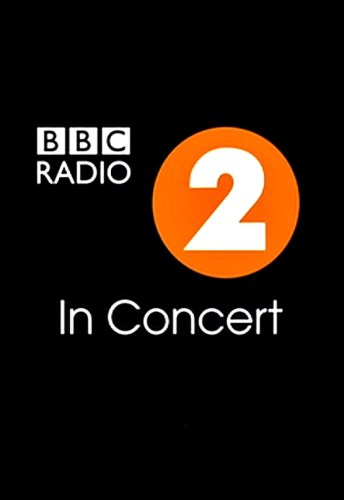Radio 2: In Concert (2010)