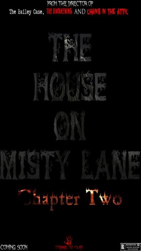 The House On Misty Lane: Chapter Two (2020)