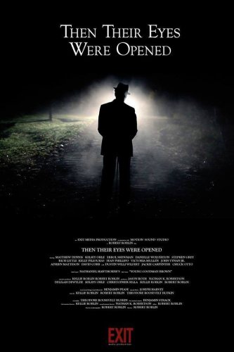 Then Their Eyes Were Opened (2014)