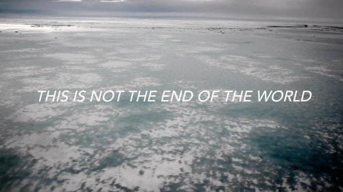 This is not the end of the world (2014)