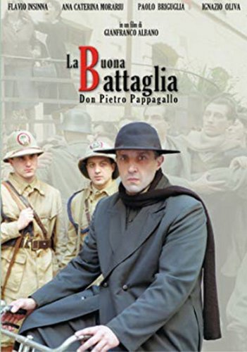 La buona battaglia - Don Pietro Pappagallo (2006)
