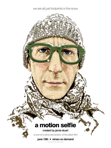 A Motion Selfie (2018)