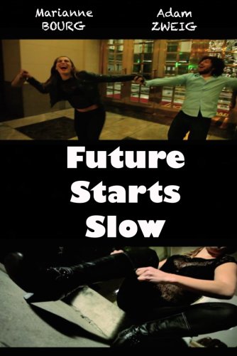 Future Starts Slow (2012)