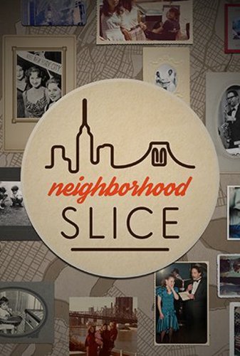 Neighborhood Slice (2015)
