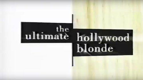 The Ultimate Hollywood Blonde