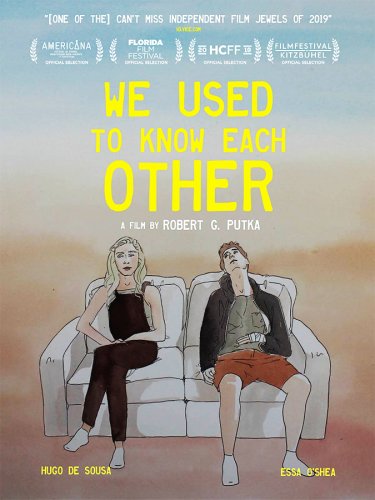 We Used To Know Each Other (2019)