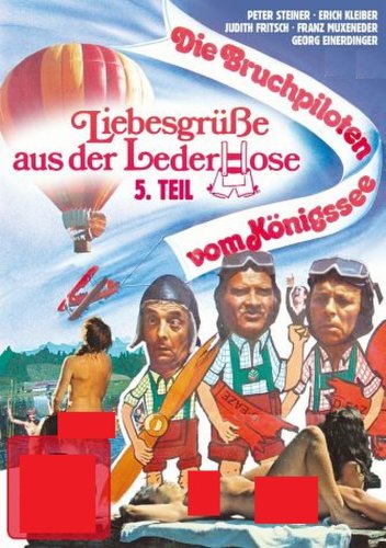 Liebesgrüße aus der Lederhose, 5. Teil: Die Bruchpiloten vom Königssee (1978)