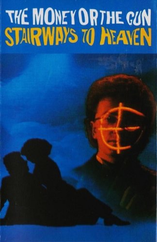 The Money or the Gun: Stairways to Heaven (1992)