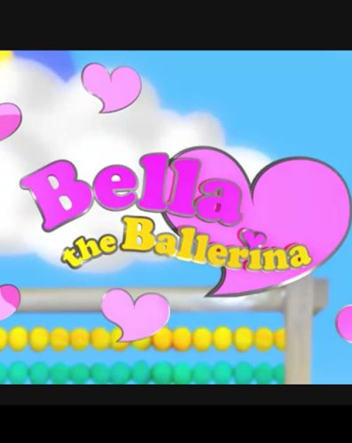 Bella the Ballerina (2010)