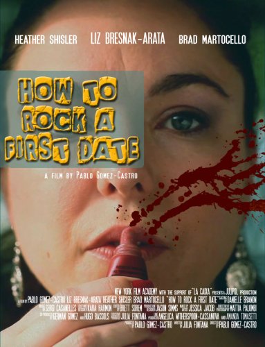 How to Rock a First Date (2010)