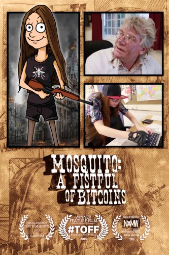 Mosquito: A Fistful of Bitcoins (2015)