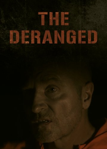 The Deranged (2014)