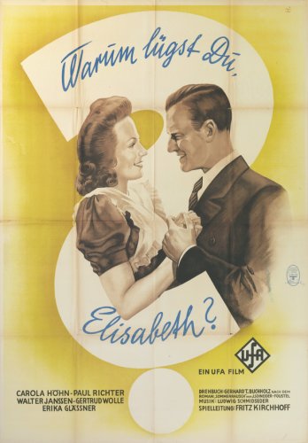 Warum lügst Du, Elisabeth? (1944)
