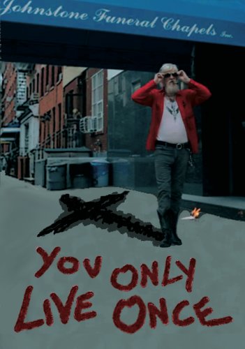 You Only Live Once (2011)