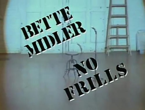 Bette Midler No Frills
