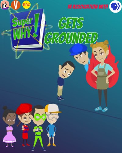 Super Why! Gets Grounded