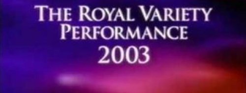 The Royal Variety Performance 2003 (2003)