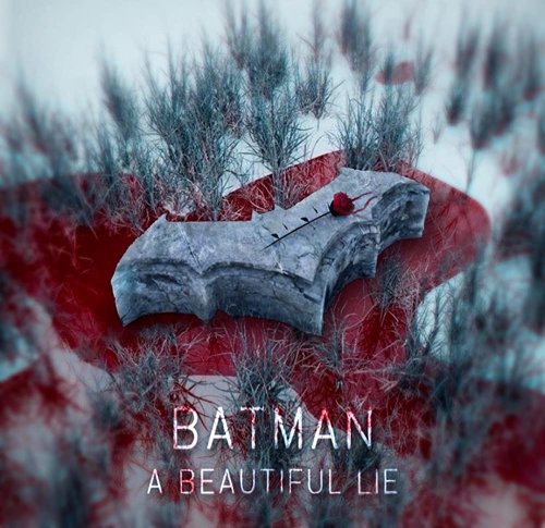 Batman: A Beautiful Lie