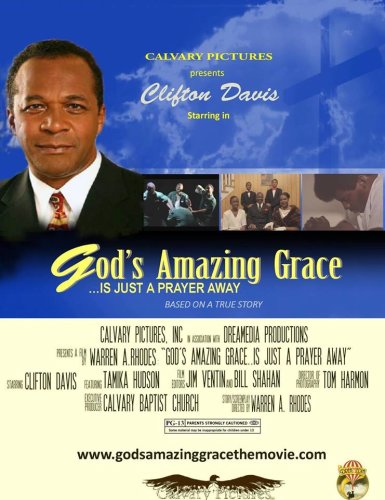God's Amazing Grace... Is Just A Prayer Away (2013)