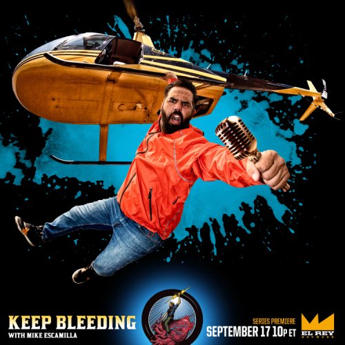 Keep Bleeding with Mike Escamilla