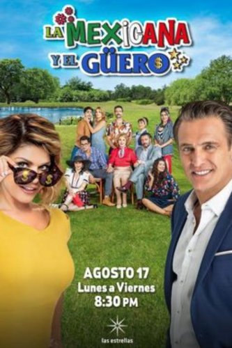 La mexicana y el güero (2020)