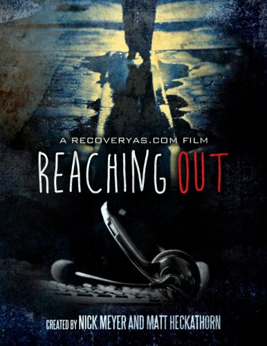Reaching Out: A Recoveryas.Com Film (2015)