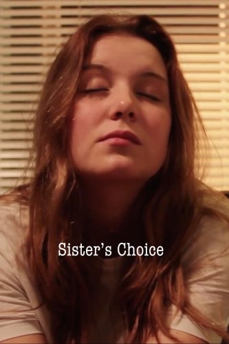 Sister's Choice (2013)