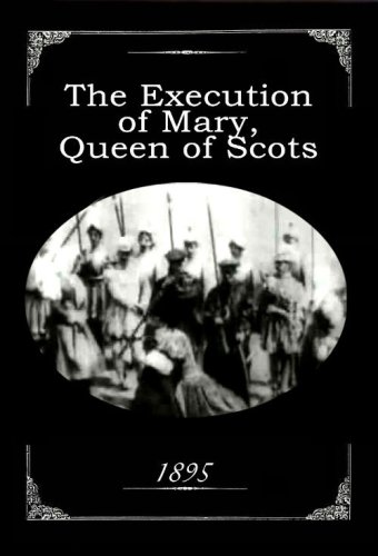 The Execution of Mary, Queen of Scots