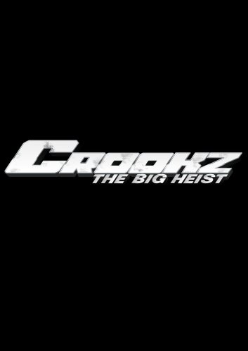 Crookz: The Big Heist (2015)