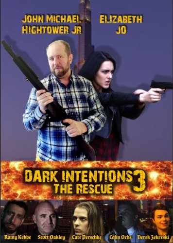Dark Intentions 3: The Rescue (2020)
