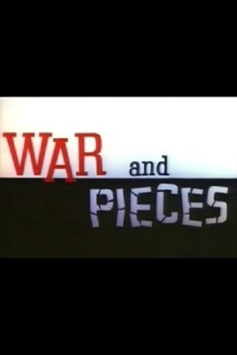 War and Pieces (1964)
